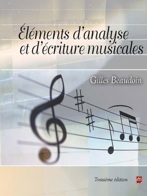 cover image of Eléments d'analyse et d'écriture musicales 3e édition